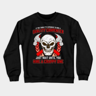 Quality Carpenter Crewneck Sweatshirt